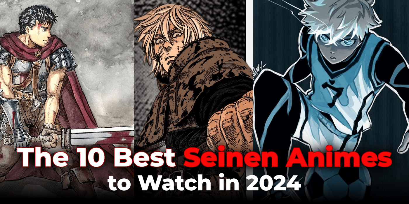 10 Best Seinen Animes to Watch in 2024